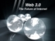 Tìm hiểu về Web 3.0 - Web 3.0
