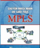 Ebook Chuyển mạch nhãn đa giao thức MPLS: Phần 1 - TS. Trần Công Hùng