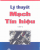 Giáo trình Lý thuyết mạch tín hiệu - Tập 2: Phần 1 - PGS.TS. Đỗ Huy Giác, TS. Nguyễn Văn Tách