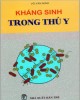 Ebook Kháng sinh trong thú y: Phần 2 - Võ Văn Ninh