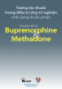 Ebook Tương tác thuốc trong điều trị duy trì nghiện chất dạng thuốc phiện (Chuyên đề về Buprenorphine và Methadone)