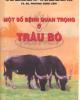 Ebook Một số bệnh quan trọng ở trâu bò: Phần 2 - NXB. Nông nghiệp