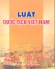 Ebook Luật quốc tịch Việt Nam - NXB Hồng Đức