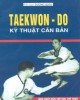 Ebook Taekwondo: Kỹ thuật căn bản - Phần 2