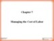 Lecture Food and beverage cost control (6th Edition): Chapter 7 - Dopson, Hayes, Miller
